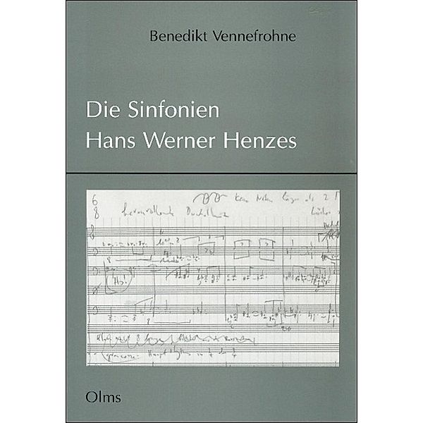 Die Sinfonien Hans Werner Henzes, Benedikt Vennefrohne