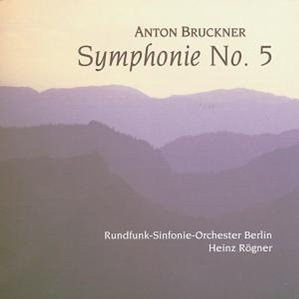 Die Sinfonien Vol. 1, Heinz Rögner, Rsb