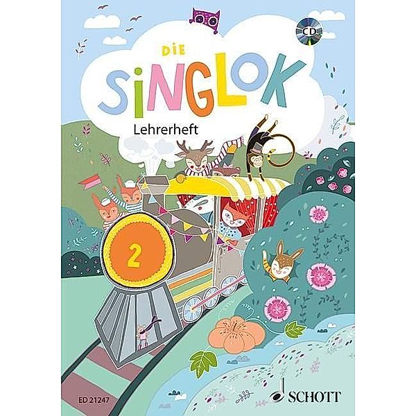 Die Singlok, Lehrerheft m. Audio-CD.Bd.2, Nicole Hofmann, Helmut Maschke, Eva Meidel, Norbert Nadler, Gabriele Puffer, Gerti Schwoshuber