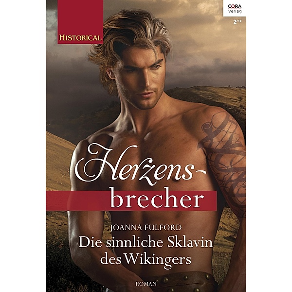 Die sinnliche Sklavin des Wikingers / Historical Herzensbrecher Bd.0003, Joanna Fulford