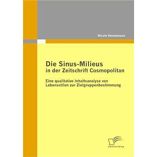 Die Sinus-Milieus in der Zeitschrift Cosmopolitan, Nicole Hennemann