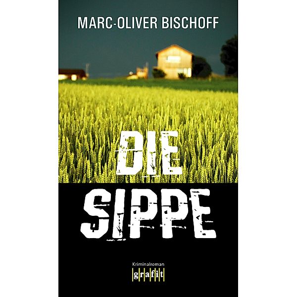 Die Sippe, Marc-Oliver Bischoff