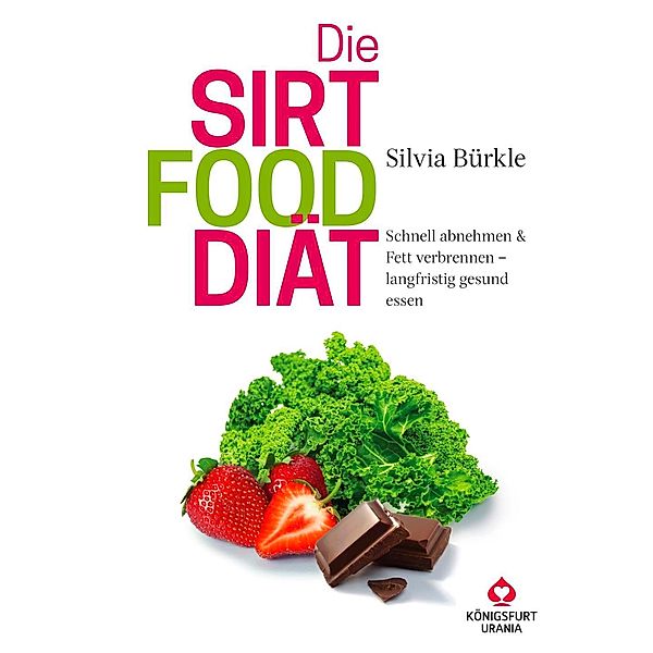 Die Sirtfood-Diät, Silvia Bürkle