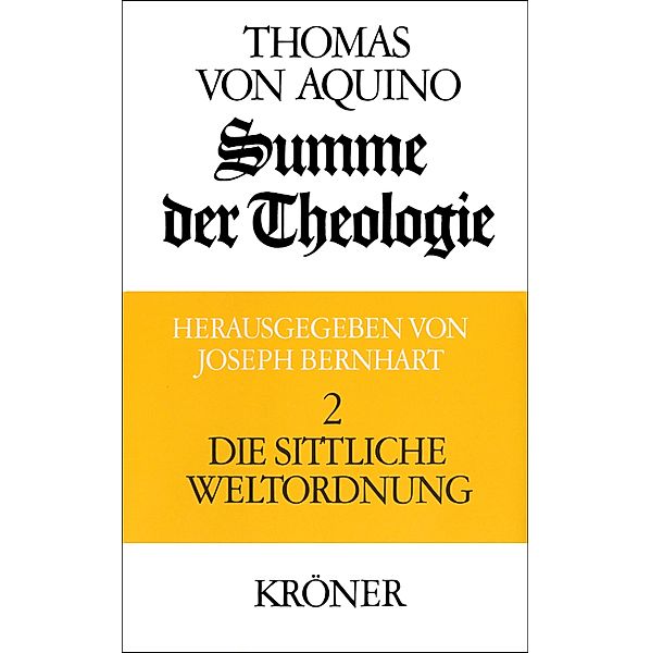 Die sittliche Weltordnung, Thomas von Aquin