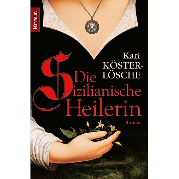 Die sizilianische Heilerin, Kari Köster-Lösche