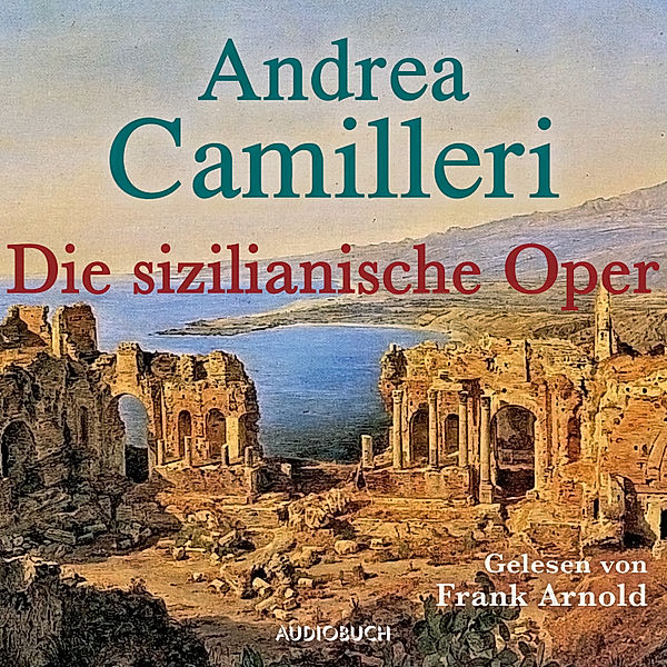 Die sizilianische Oper, Andrea Camilleri