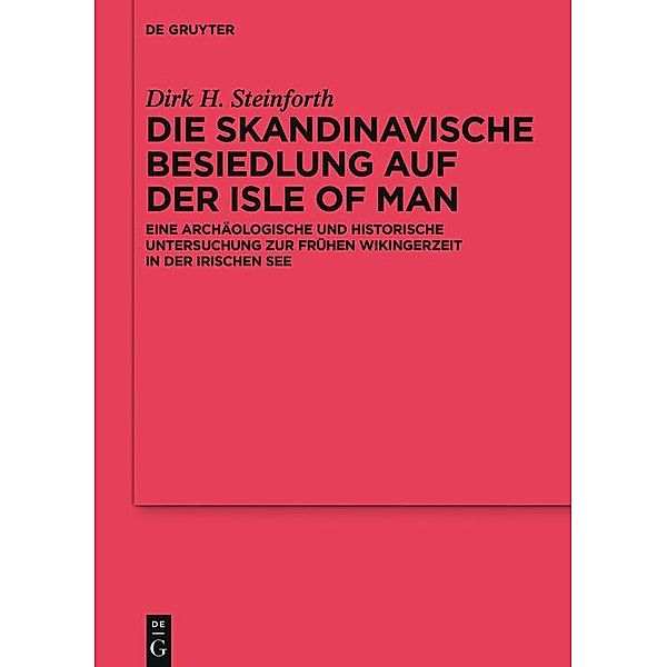 Die skandinavische Besiedlung auf der Isle of Man / Ergänzungsbände zum Reallexikon der Germanischen Altertumskunde Bd.92, Dirk Steinforth