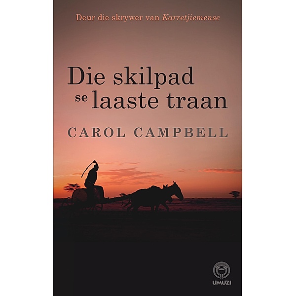 Die skilpad se laaste traan, Carol Campbell