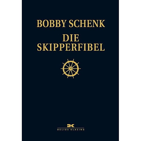 Die Skipperfibel, Bobby Schenk