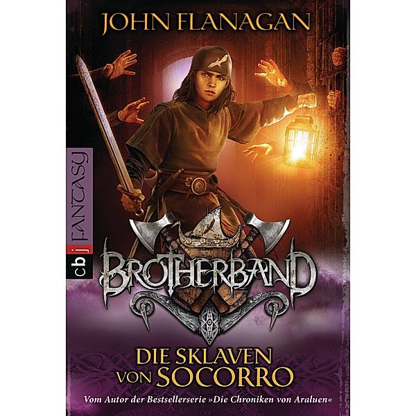 Die Sklaven von Soccoro / Brotherband Bd.4, John Flanagan