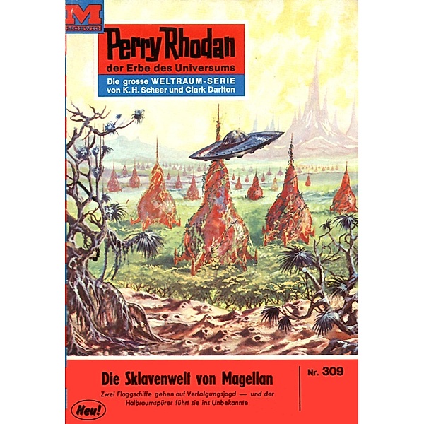 Die Sklavenwelt von Magellan (Heftroman) / Perry Rhodan-Zyklus M 87 Bd.309, H. G. Ewers