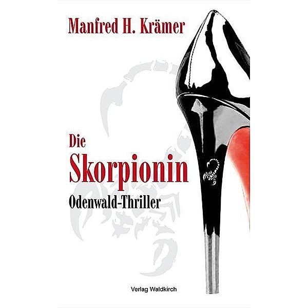 Die Skorpionin, Manfred H. Krämer