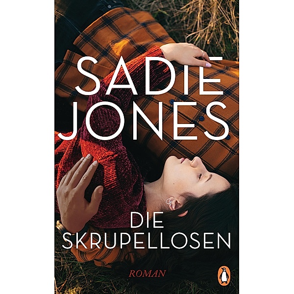Die Skrupellosen, Sadie Jones