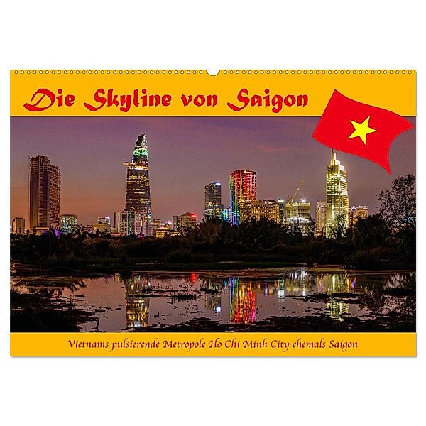 Die Skyline von Saigon (Wandkalender 2024 DIN A2 quer), CALVENDO Monatskalender, Roland Brack