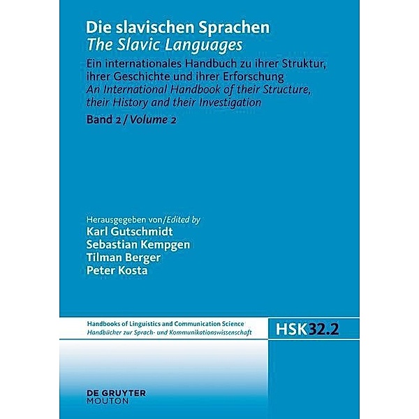 Die slavischen Sprachen / The Slavic Languages. Halbband 2 / Handbücher zur Sprach- und Kommunikationswissenschaft Bd.32/2