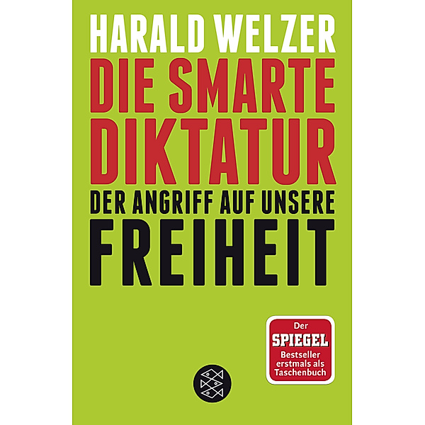 Die smarte Diktatur, Harald Welzer