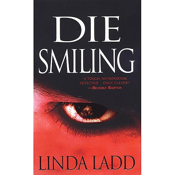 Die Smiling / Claire Morgan Thriller Series Bd.3, Linda Ladd