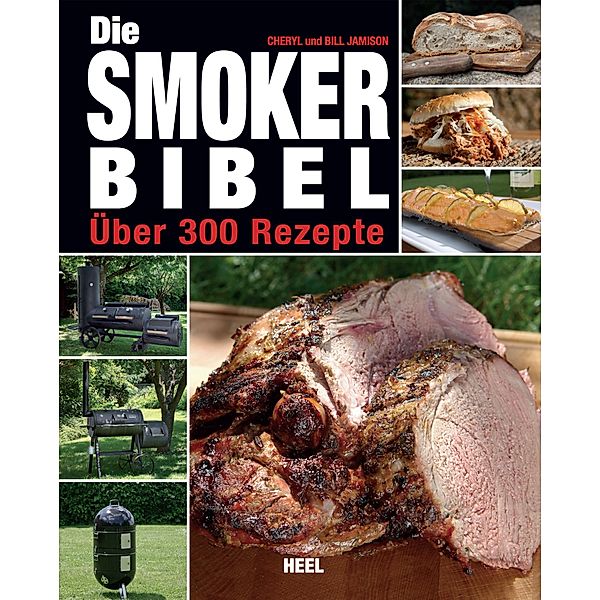 Die Smoker-Bibel, Cheryl Jamison, Bill Jamison