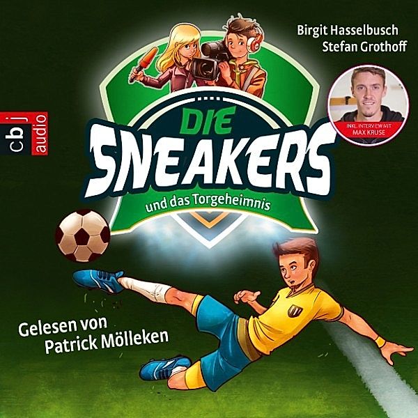 Die Sneakers - 1 - Die Sneakers und das Torgeheimnis, Birgit Hasselbusch, Stefan Grothoff