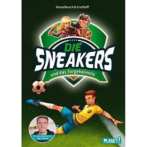 Die Sneakers und das Torgeheimnis / Die Sneakers Bd.1, Birgit Hasselbusch, Stefan Grothoff