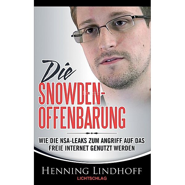 Die Snowden-Offenbarung, Henning Lindhoff