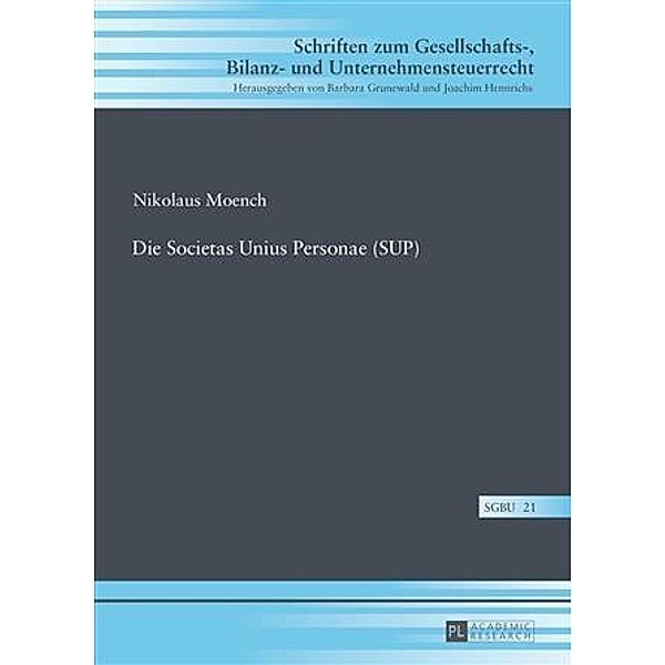 Die Societas Unius Personae (SUP), Nikolaus Moench