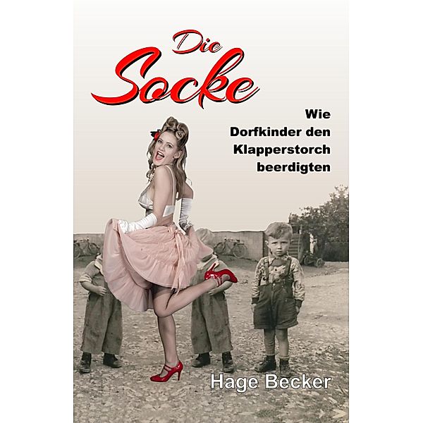 Die Socke, Hage Becker