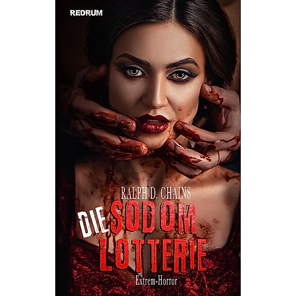 Die Sodom Lotterie, Ralph D. Chains