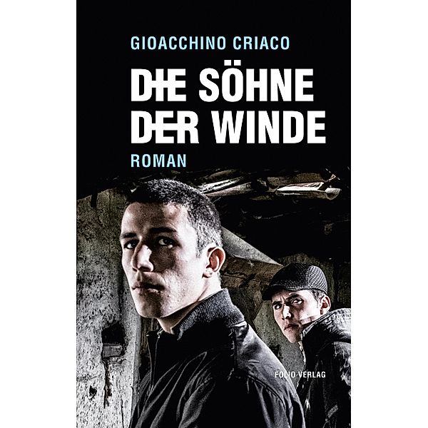 Die Söhne der Winde, Gioacchino Criaco