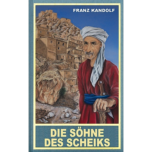 Die Söhne des Scheiks, Franz Kandolf