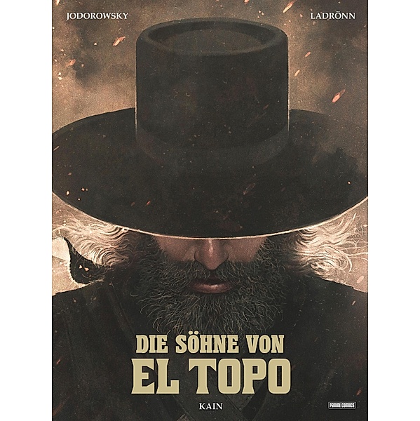 Die Söhne von El Topo - Kain / Die Söhne von El Topo Bd.1, Alejandro Jodorowski