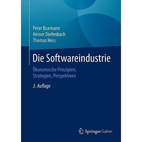 Die Softwareindustrie, Peter Buxmann, Heiner Diefenbach, Thomas Hess