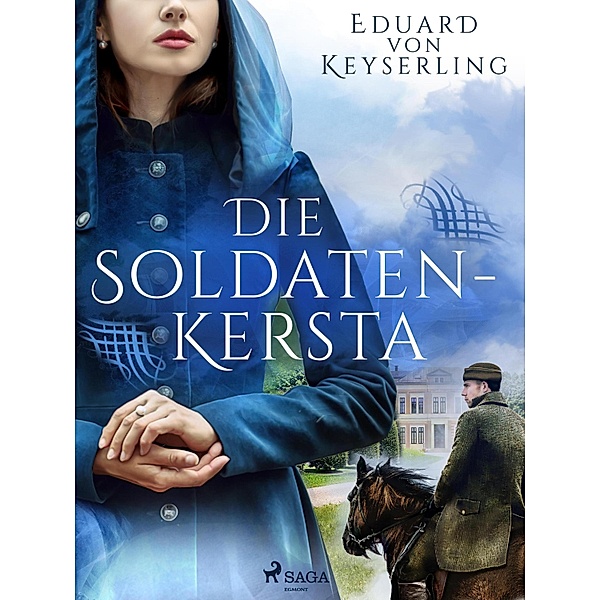 Die Soldaten-Kersta, Eduard Keyserling