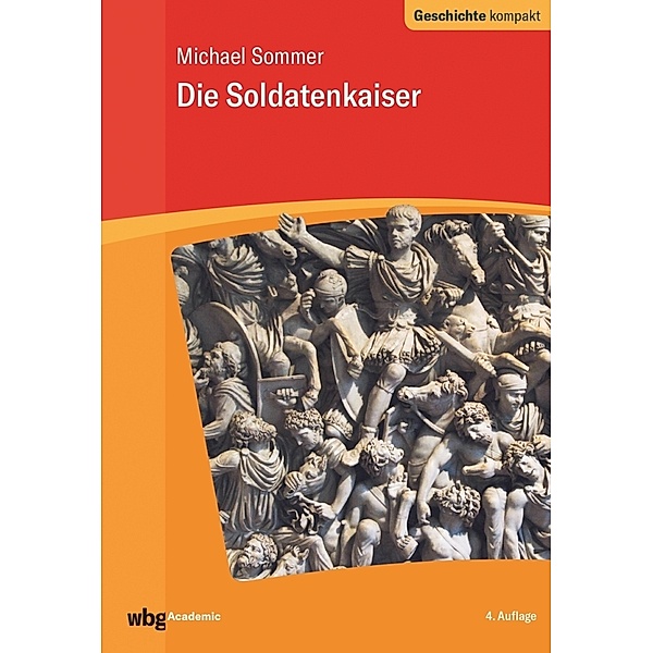 Die Soldatenkaiser, Michael Sommer