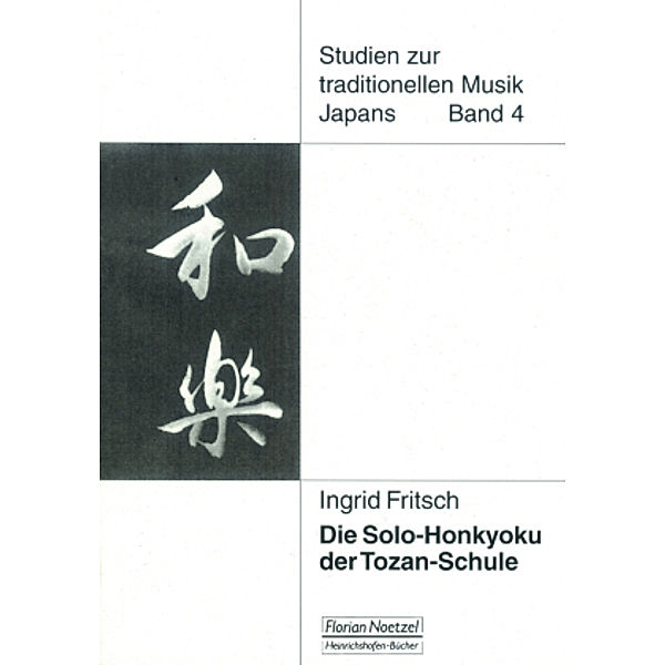 Die Solo-Honkyoku der Tozan-Schule, Ingrid Fritsch