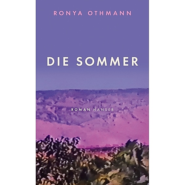 Die Sommer, Ronya Othmann