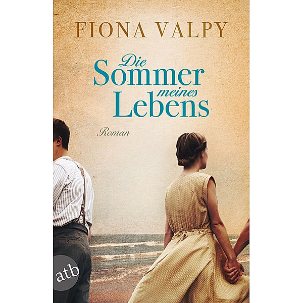 Die Sommer meines Lebens, Fiona Valpy