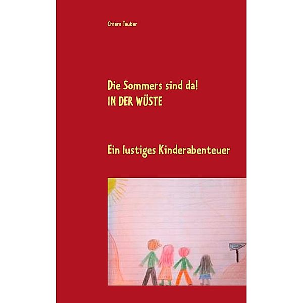 Die Sommers sind da! In der Wüste, Chiara Tauber