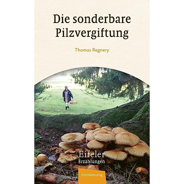 Die sonderbare Pilzvergiftung, Thomas Regnery