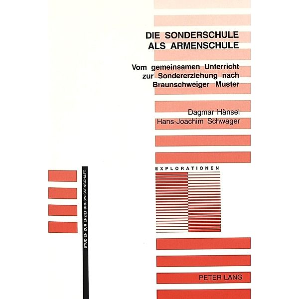 Die Sonderschule als Armenschule, Dagmar Hänsel, Hans-Joachim Schwager