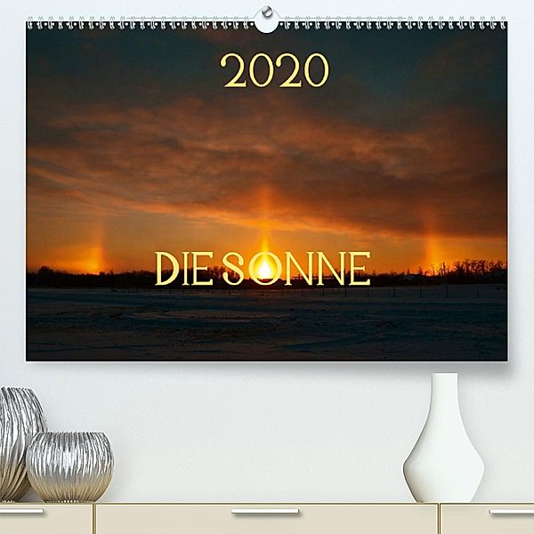 Die Sonne - 2020 (Premium-Kalender 2020 DIN A2 quer), Marianne Drews