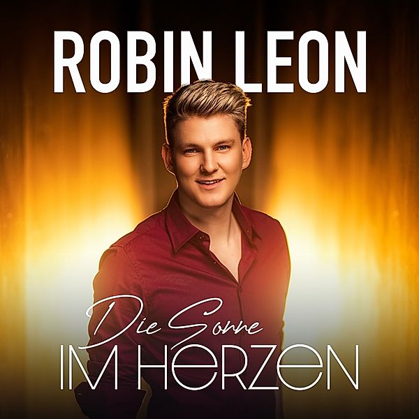 Die Sonne Im Herzen, Robin Leon