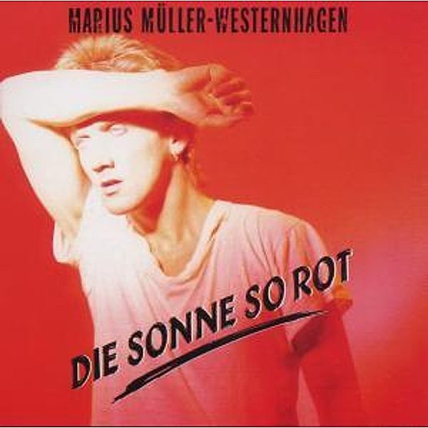 Die Sonne So Rot, Westernhagen