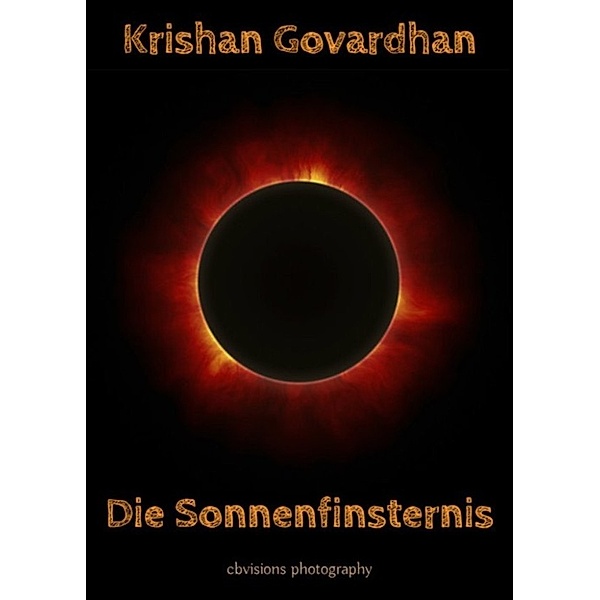 Die Sonnenfinsternis, Krishan Govardhan