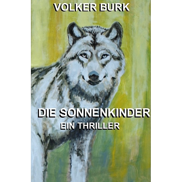 Die Sonnenkinder, Volker Burk