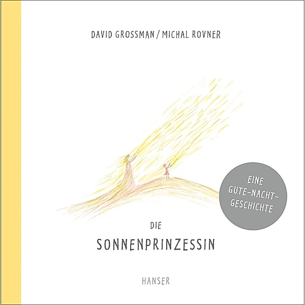 Die Sonnenprinzessin, David Grossman, Michal Rovner
