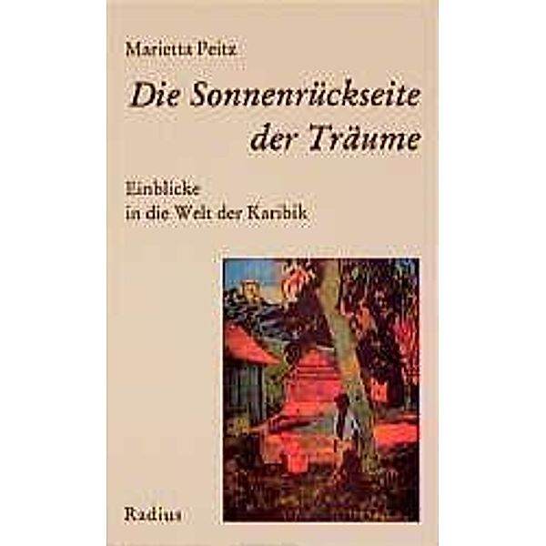 Die Sonnenrückseite der Träume, Marietta Peitz