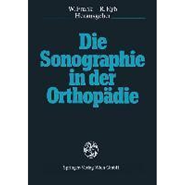 Die Sonographie in der Orthopädie