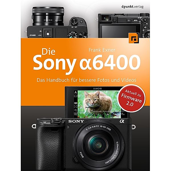 Die Sony Alpha 6400, Frank Exner