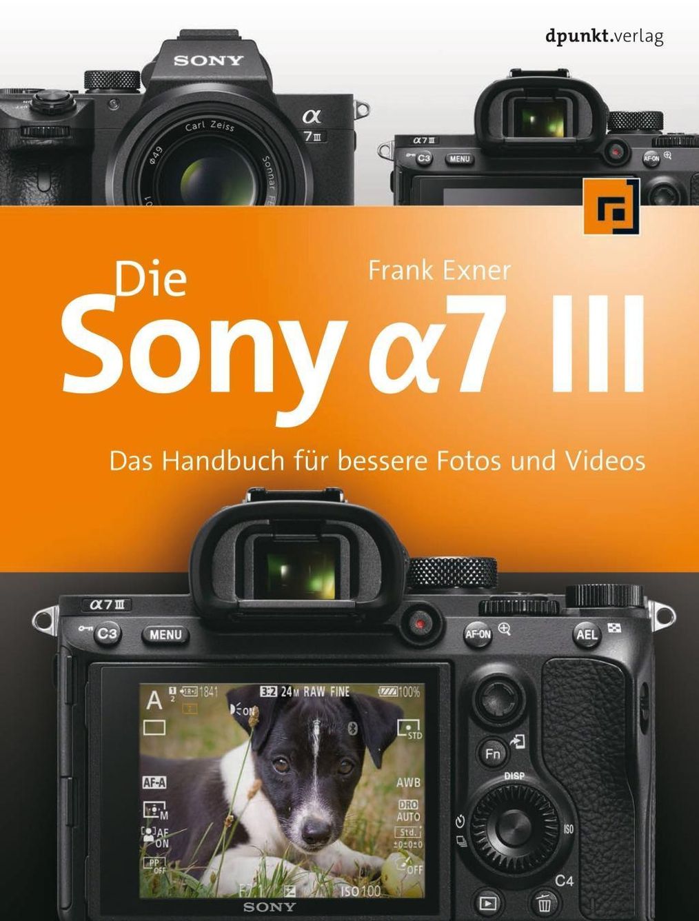 Die Sony Alpha 7 III Buch von Frank Exner versandkostenfrei - Weltbild.ch
